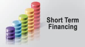 Short term financing