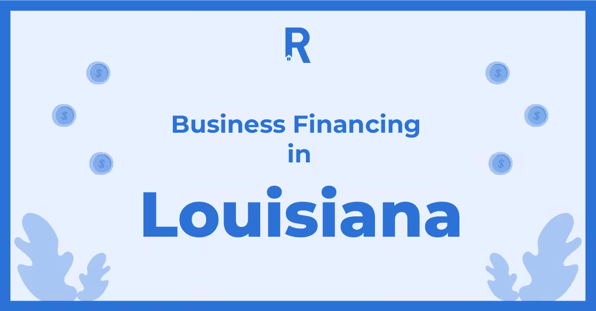 Business Financing in Louisiana REIL Capital