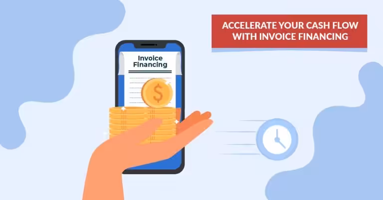 Accelerate Your Cash Flow with Invoice Financing