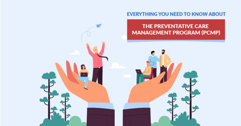 Everything You Need to Know About the Preventative Care Management Program (PCMP)