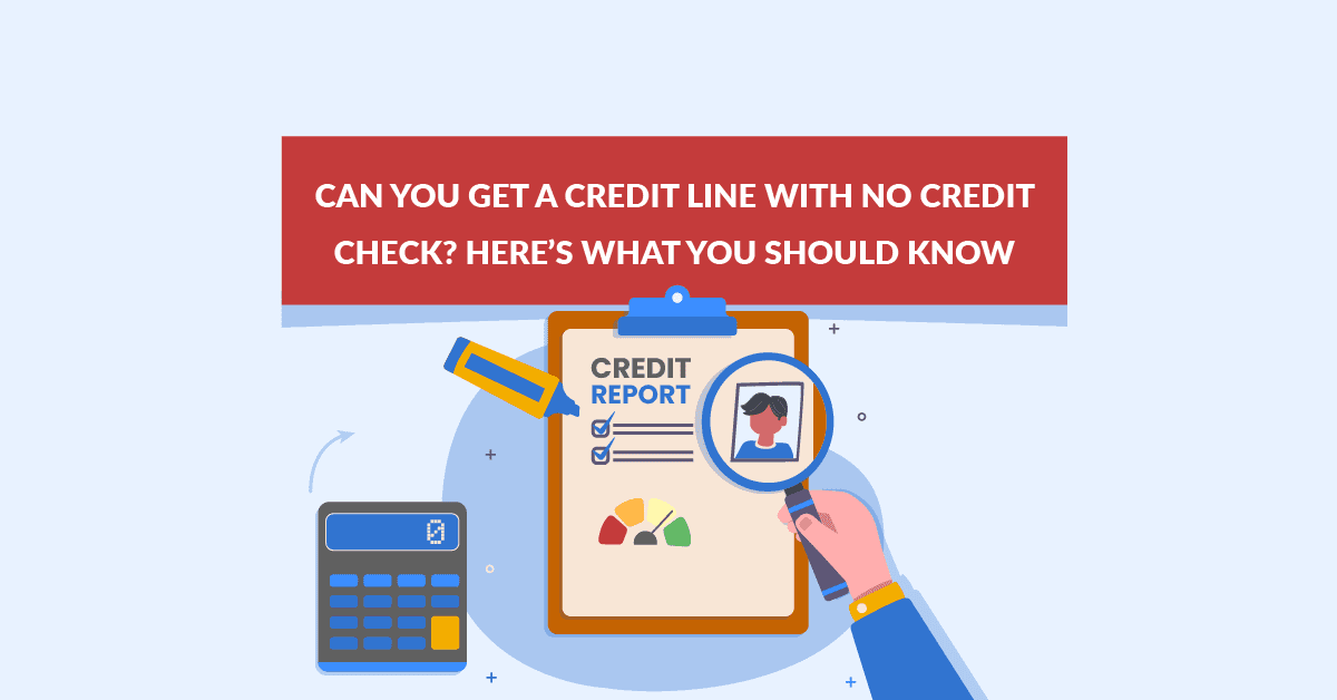 credit line no credit check