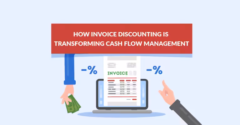 How Invoice Discounting Is Transforming Cash Flow Management