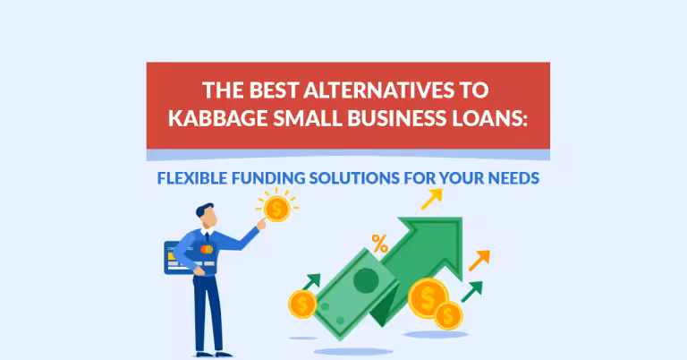 The Best Alternatives to Kabbage Small Business Loans: Flexible Funding Solutions for Your Needs