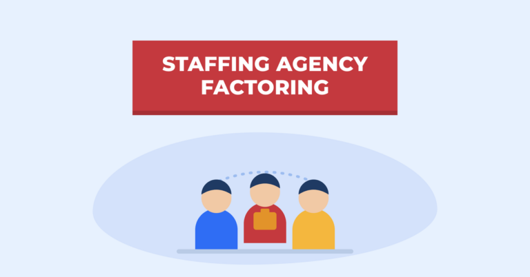Staffing Factoring: Fund Payroll Before Your Clients Pay